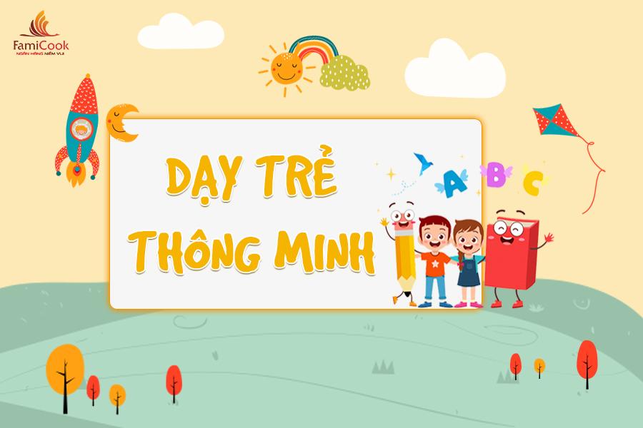 dạy trẻ thông minh